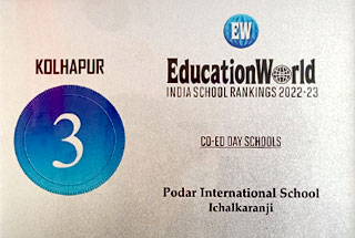 Podar International School, Ichalkaranji is ranked 3rd in the 2022-23 EducationWorld India CO-ED DAY School Rankings in Kolhapur District