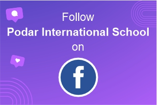 Follow us on our social media pages to stay in touch with the latest updates from Podar Education Network