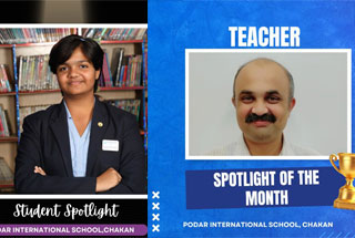 Teacher and Student Spotlight - Podar International School Chakan 2025